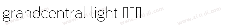 grandcentral light字体转换
